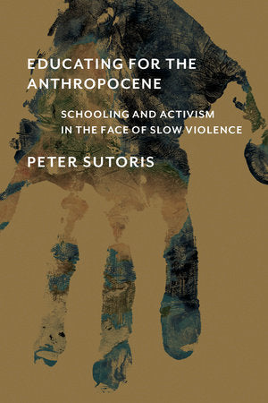 Educating for the Anthropocene book cover