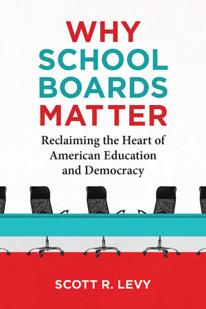 Why School Boards Matter book cover