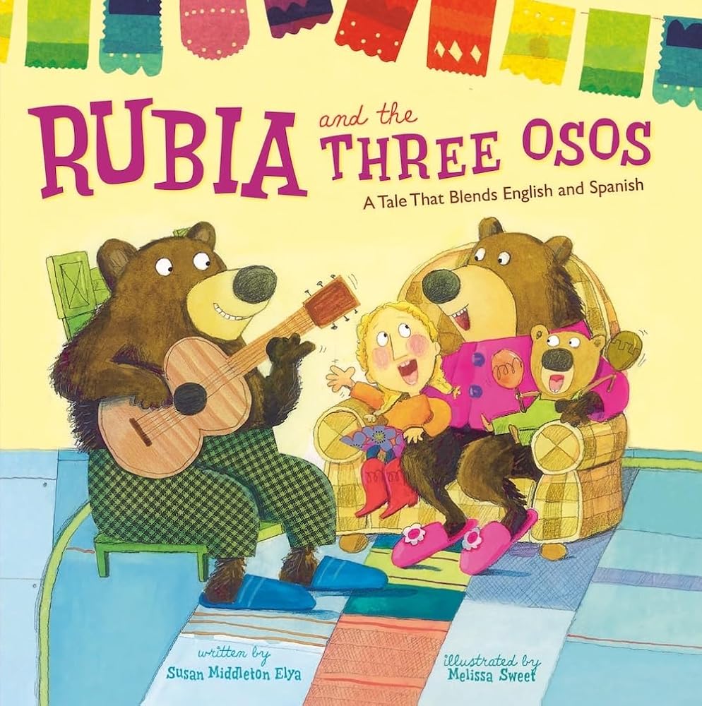 Rubia and the Three Osos: A Tale That Blends English and Spanish cover image