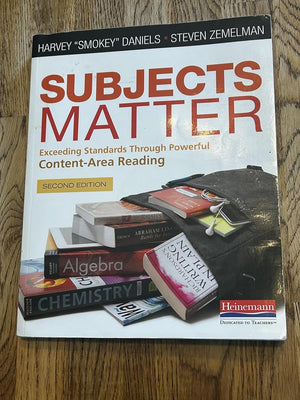 Subjects Matter, Second Edition: Exceeding Standards Through Powerful Content-Area Reading