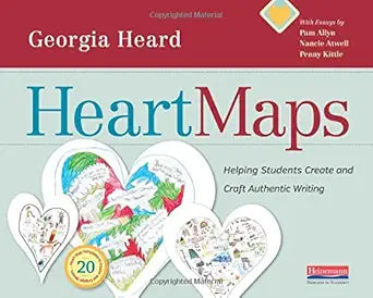 Heart Maps: Helping Students Create and Craft Authentic Writing cover image
