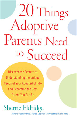 20 Things Adoptive Parents Need to Succeed book cover