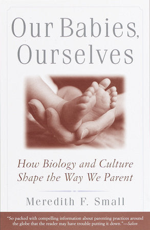 Our Babies, Ourselves book cover