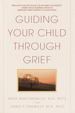 Guiding Your Child Through Grief book cover