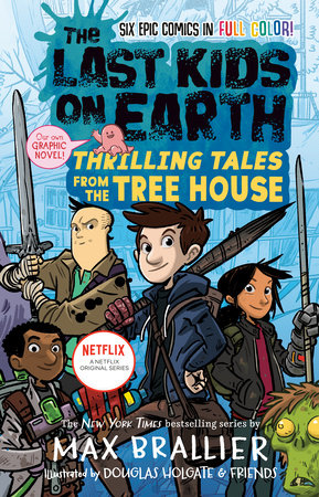 The Last Kids on Earth: Thrilling Tales from the Tree House book cover