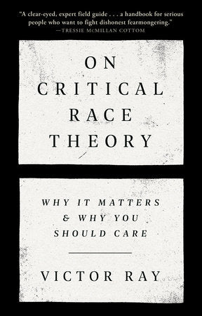 On Critical Race Theory book cover