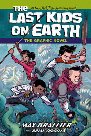 The Last Kids on Earth: The Graphic Novel book cover