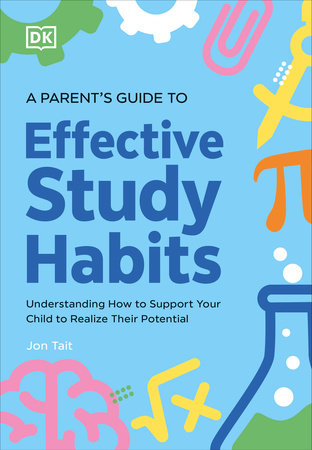 A Parent's Guide to Effective Study Habits book cover
