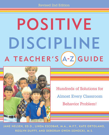 Positive Discipline: A Teacher's A-Z Guide book cover