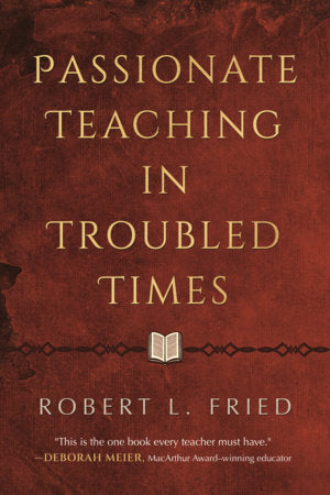 Passionate Teaching in Troubled Times book cover