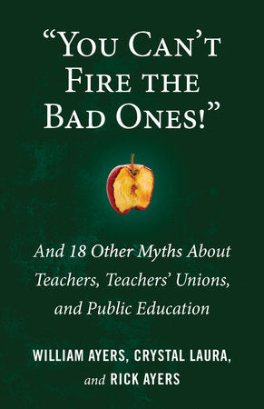 "You Can't Fire the Bad Ones!" book cover