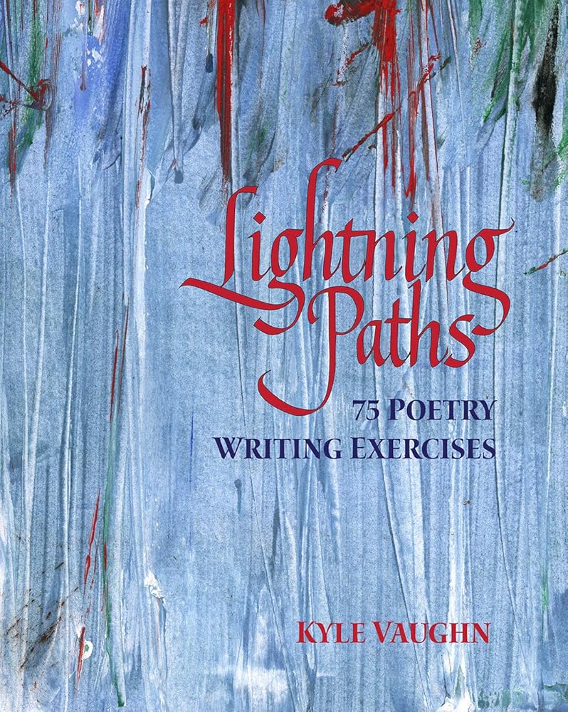 Lightning Paths: 75 Poetry Writing Exercises cover image