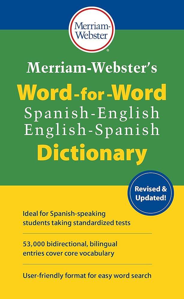 Merriam-Webster's Word-for-Word Spanish-English Dictionary (Multilingual, English and Spanish Edition) cover image