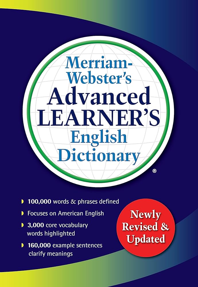 Merriam-Webster’s Advanced Learner’s English Dictionary - For ESL, EFL, ELL, & TEFL Study & Instruction cover image