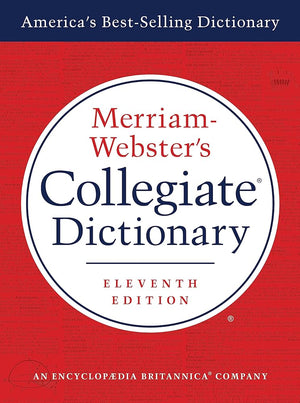 Merriam-Webster's Collegiate Dictionary, 11th Edition, Jacketed Hardcover, Indexed