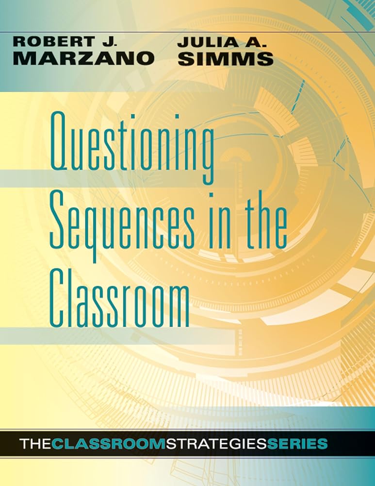 Questioning Sequences in the Classroom (Classroom Strategies Series) cover image