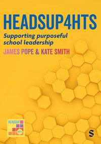 Heads Up 4 HTs: Supporting purposeful school leadership