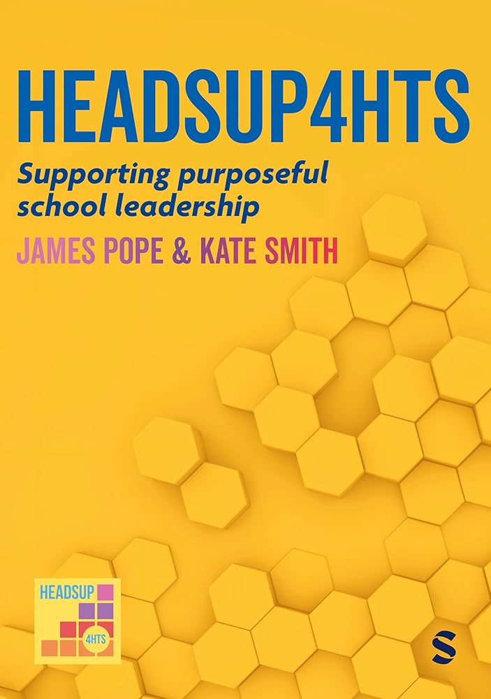 Heads Up 4 HTs: Supporting purposeful school leadership cover image