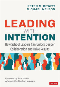 Leading With Intention: How School Leaders Can Unlock Deeper Collaboration and Drive Results