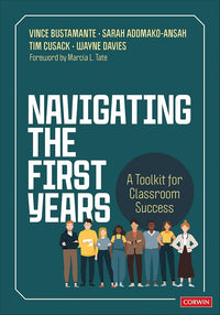 Navigating the First Years: A Toolkit for Classroom Success