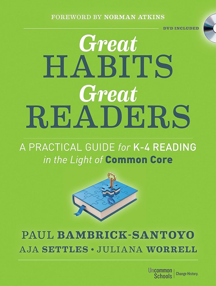 Great Habits, Great Readers: A Practical Guide for K - 4 Reading in the Light of Common Core cover image