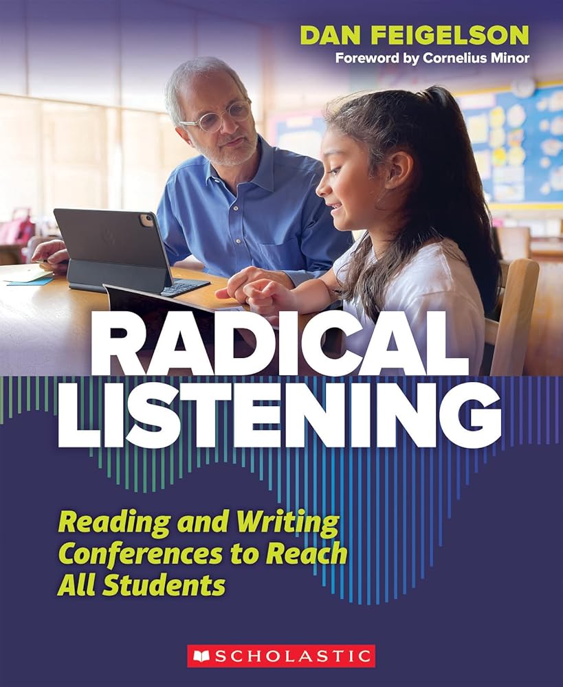 Radical Listening: Reading and Writing Conferences to Reach All Students cover image
