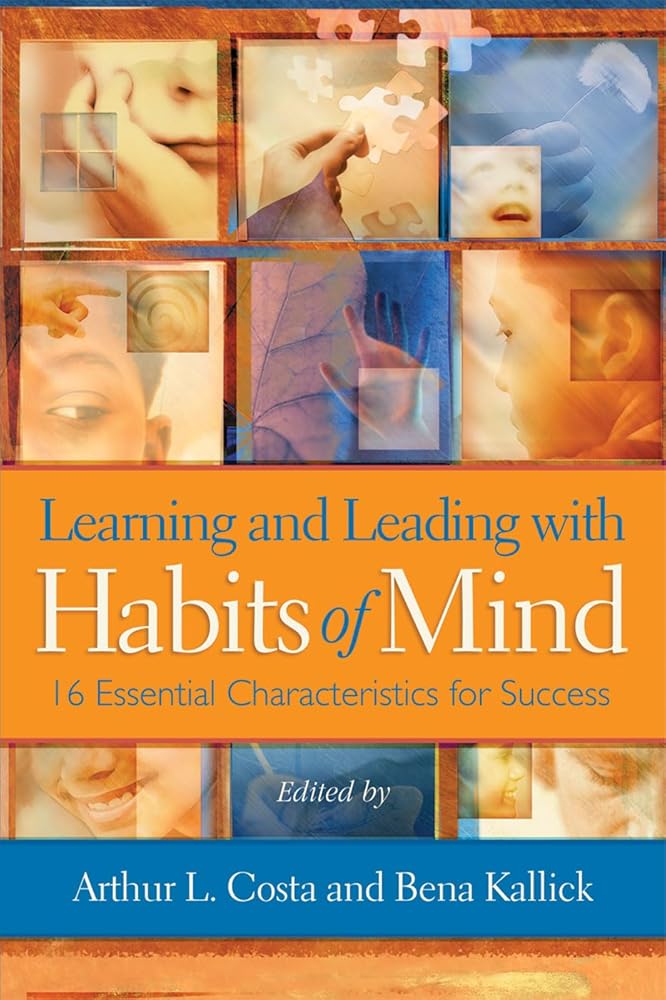 Learning and Leading with Habits of Mind: 16 Essential Characteristics for Success cover image