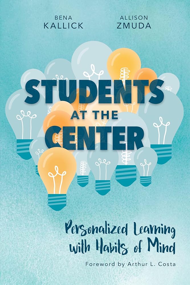 Students at the Center: Personalized Learning with Habits of Mind cover image