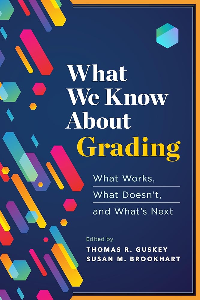 What We Know About Grading: What Works, What Doesn't, and What's Next cover image