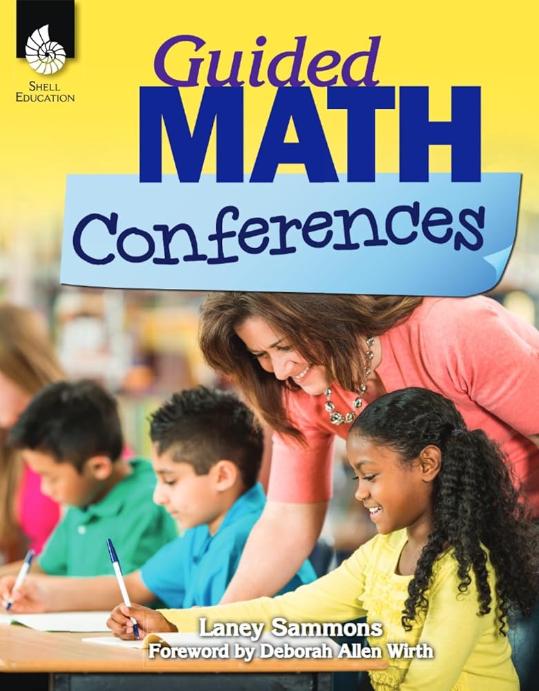Guided Math Conferences - Includes Templates, Tips, and Planning Tools for Effective Math Conferences in K-8th Grade Classrooms cover image