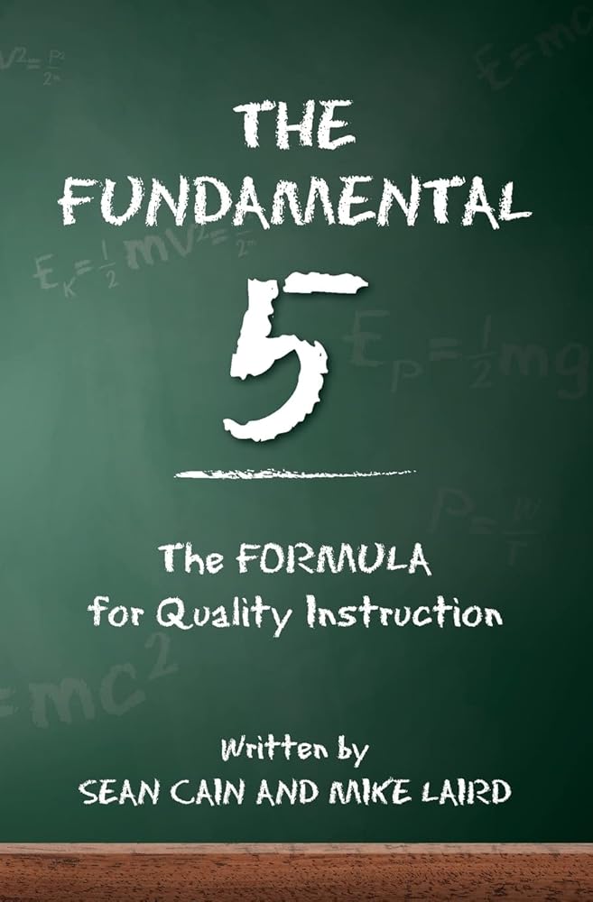 The Fundamental 5: The Formula for Quality Instruction cover image