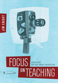 Focus on Teaching: Using Video for High-Impact Instruction