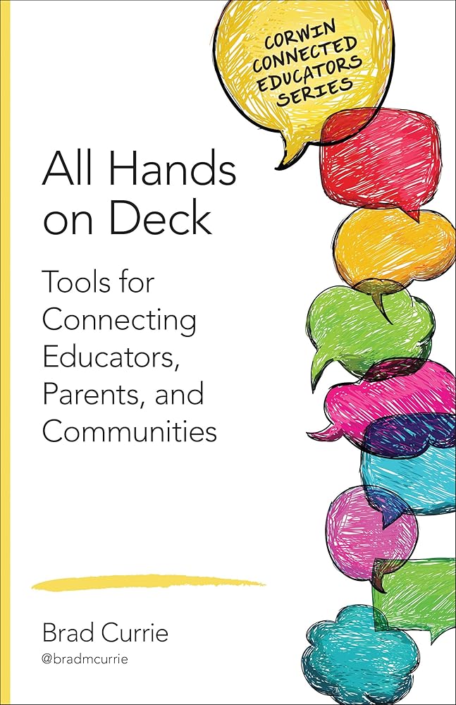 All Hands on Deck: Tools for Connecting Educators, Parents, and Communities (Corwin Connected Educators Series) cover image