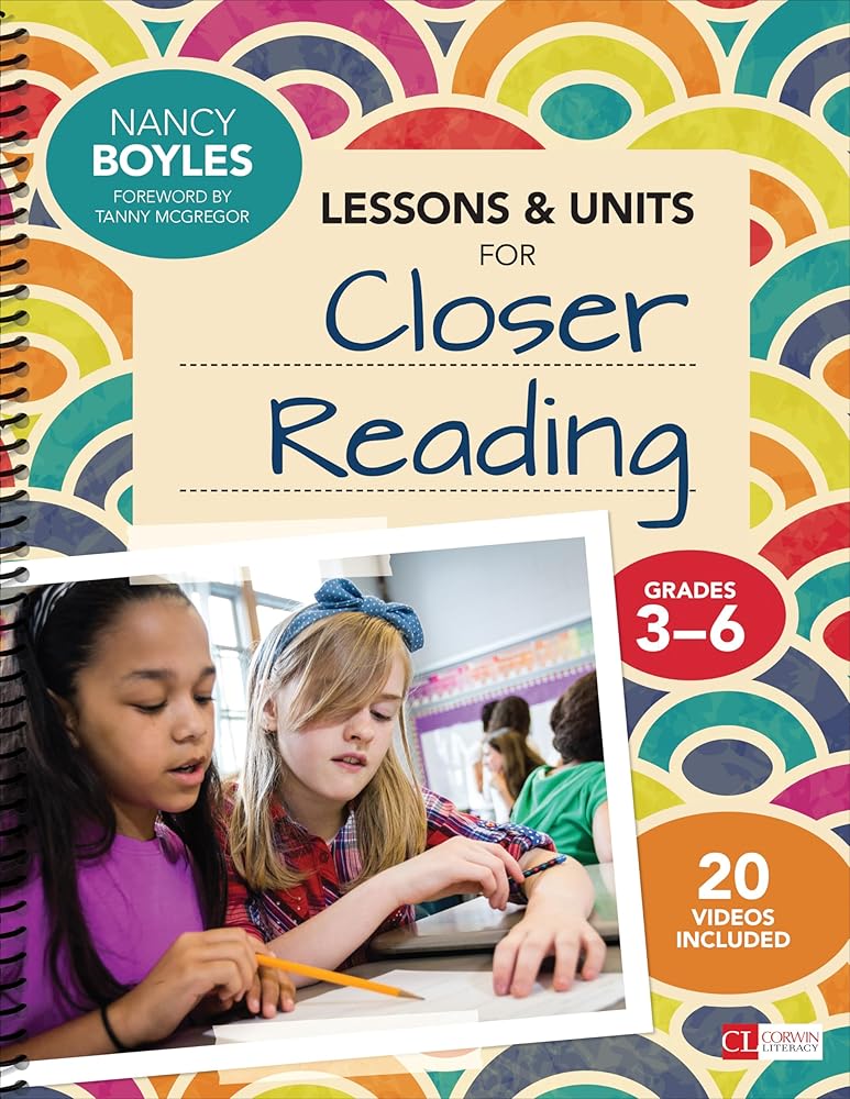 Lessons and Units for Closer Reading, Grades 3-6: Ready-to-Go Resources and Planning Tools Galore (Corwin Literacy) cover image