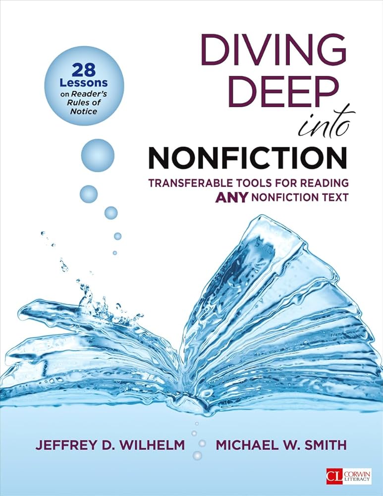 Diving Deep Into Nonfiction, Grades 6-12: Transferable Tools for Reading ANY Nonfiction Text (Corwin Literacy) cover image