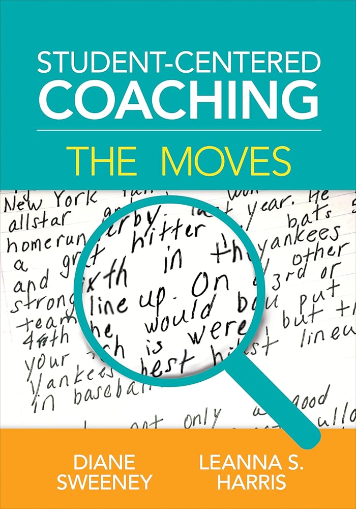 Student-Centered Coaching: The Moves: The Moves cover image