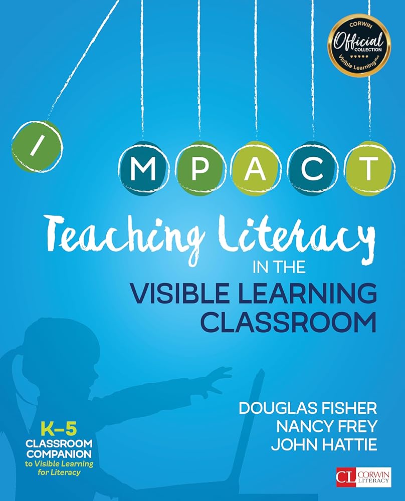 Teaching Literacy in the Visible Learning Classroom, Grades K-5 (Corwin Literacy) cover image