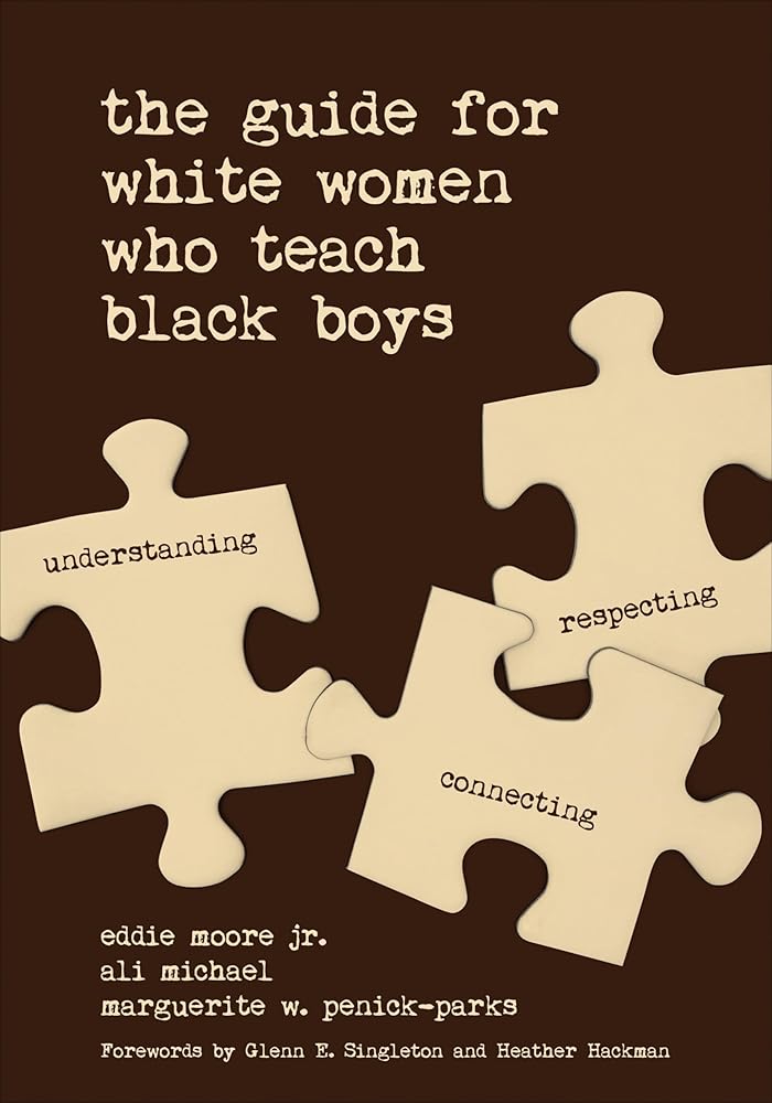The Guide for White Women Who Teach Black Boys cover image