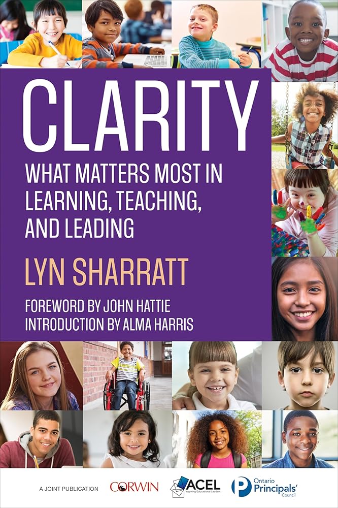CLARITY: What Matters MOST in Learning, Teaching, and Leading cover image