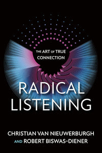 Radical Listening: The Art of True Connection