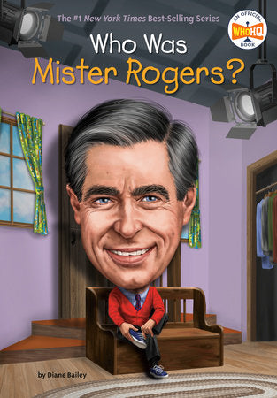 Who Was Mister Rogers? book cover