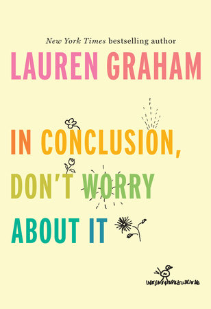 In Conclusion, Don't Worry About It book cover