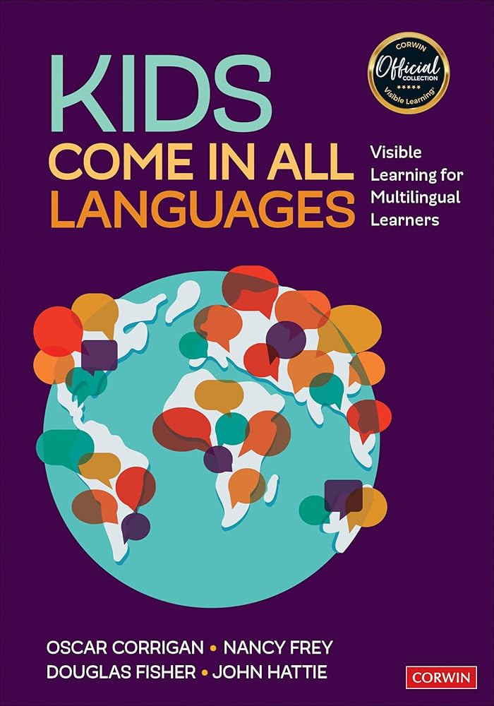 Kids Come in All Languages: Visible Learning for Multilingual Learners (Corwin Literacy) cover image