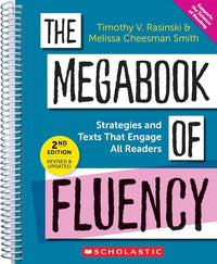 The Megabook of Fluency, 2nd Edition: Strategies and Texts to Engage All Readers