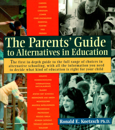 The Parents' Guide to Alternatives in Education book cover