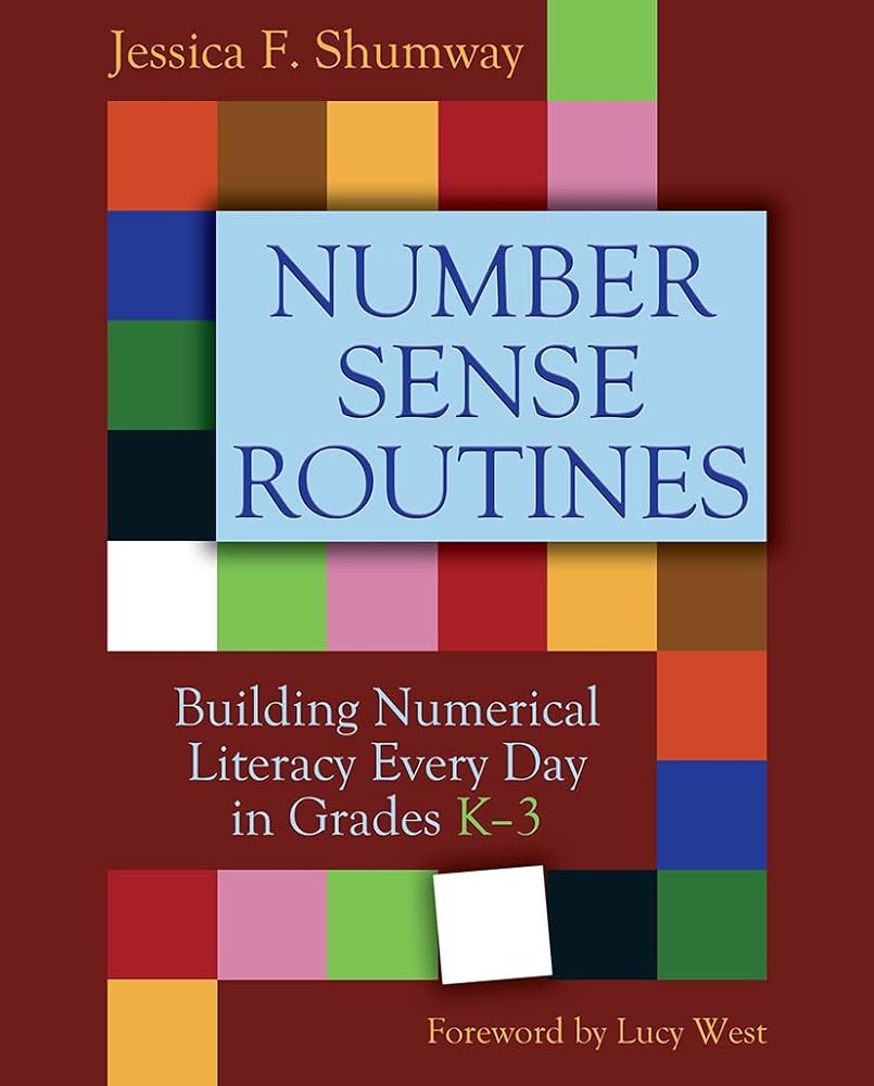 Number Sense Routines: Building Numerical Literacy Every Day in Grades K-3 cover image