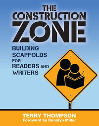 Construction Zone: Building Scaffolds for Readers and Writers