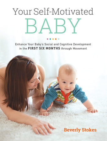 Your Self-Motivated Baby book cover
