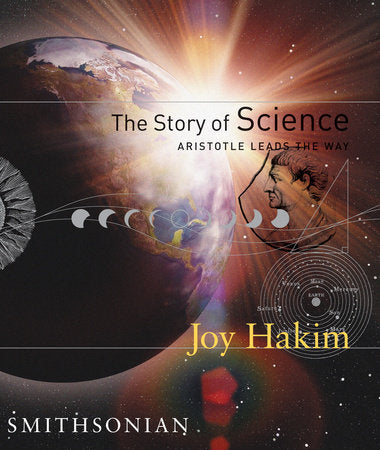 The Story of Science: Aristotle Leads the Way book cover