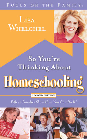 So You're Thinking About Homeschooling:  Second Edition book cover